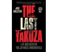 Jake Adelstein The Last Yakuza (Tascabile)