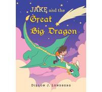 Jake and the Great Big Dragon