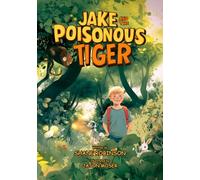 JAKE AND THE POISONOUS TIGER