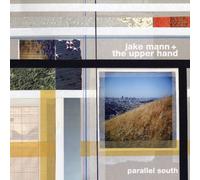 Jake and the Upper Hand Mann Parallel South (Vinyl LP)