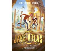 Jake Atlas and the Keys of the Apocalypse: 1