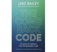 Jake Bailey The Comeback Code (Tascabile)