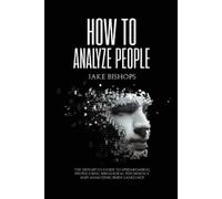 Jake Bishops How to Analyze People (Tascabile)