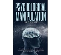Jake Bishops Psychological Manipulation (Copertina rigida)