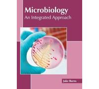 Jake Burns Microbiology: An Integrated Approach (Copertina rigida)