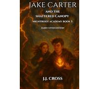 Jake Carter and the Shattered Canopy