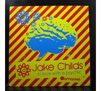 Jake Childs - In Love With A Psychic