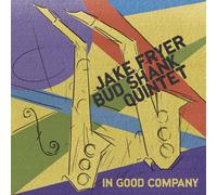Jake Fryer & Bud Shank Quintet In Good Company (CD) Album