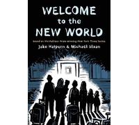 Jake Halpern Welcome to the New World (Tascabile)