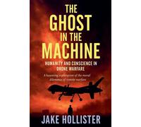 Jake Hollister The Ghost in the Machine (Tascabile) Beyond the Frontlines