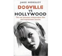 Jake Horsley Dogville Vs Hollywood (Tascabile)