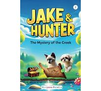Jake & Hunter: The Mystery of the Creek