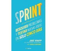 Jake Knapp John Sprint - El método para resolver problemas y testar (Tascabile)