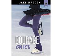 Jake Maddox Courage on Ice (Copertina rigida) Jake Maddox Jv Girls