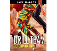 Jake Maddox Drill Team Determination (Copertina rigida) Jake Maddox Jv Girls