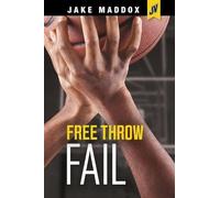 Jake Maddox Free Throw Fail (Copertina rigida) Jake Maddox Jv