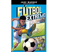 Jake Maddox Fútbol Extremo (Soccer Switch) (Copertina rigida)
