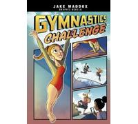 Jake Maddox Gymnastics Challenge (Copertina rigida) Jake Maddox Graphic Novels