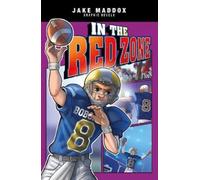 Jake Maddox In the Red Zone (Copertina rigida) Jake Maddox Graphic Novels