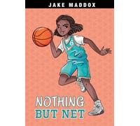Jake Maddox Nothing But Net (Copertina rigida) Jake Maddox Girl Sports Stories