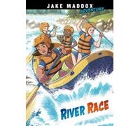 Jake Maddox River Race (Copertina rigida) Jake Maddox Adventure