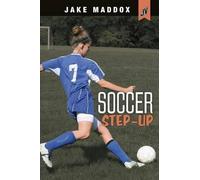 Jake Maddox Soccer Step-Up (Copertina rigida) Jake Maddox JV