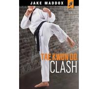 Jake Maddox Tae Kwon Do Clash (Copertina rigida) Jake Maddox JV