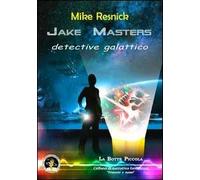 Jake Masters, detective galattico