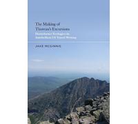Jake McGinnis The Making of Thoreau's Excursions (Copertina rigida)