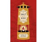 Jake Morris-Campbell Between the Salt and the ASH (Copertina rigida)