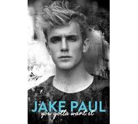 Jake Paul You Gotta Want It (Copertina rigida)