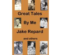 Jake Repard Great Tales By Me (Tascabile)
