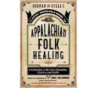 Jake Richards Ossman & Steel's Classic Household Guide to Appalachia (Tascabile)
