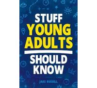Jake Russell Stuff Young Adults Should Know (Tascabile)