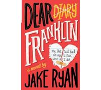 Jake Ryan Dear Franklin (Tascabile)