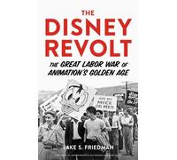 Jake S. Friedman The Disney Revolt (Copertina rigida)
