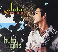 Jake Shimabukuro Hula Girls (Digipak) (CD) Album
