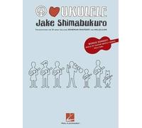 Jake Shimabukuro - Peace Love Ukulele (Tascabile)