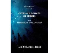 Jake Stratton-Kent Cyprian's Offices of Spirits (Tascabile) Night School