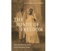 Jake Subryan Richards The Bonds of Freedom (Copertina rigida)