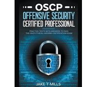 Jake T Mills OSCP Offensive Security Certified Professional Practice (Tascabile)