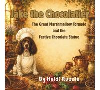 Jake the Chocolatier: The Great Marshmallow Tornado and the Festive Chocolate Statue