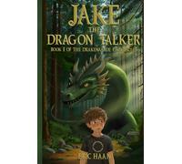 Jake the Dragon Talker: Book 1 of the Drakenaarde Chronicles