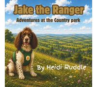 Jake the Ranger: Adventures at the country park