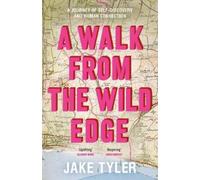 Jake Tyler A Walk from the Wild Edge (Copertina rigida)