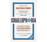 Jake Wallis Simons Israelophobia (Tascabile)