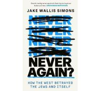 Jake Wallis Simons Never Again (Copertina rigida)