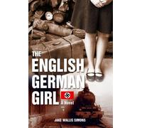 Jake Wallis Simons The English German Girl (Tascabile)