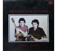 Jake Walton & Jez Lowe - Two A Roue - Fellside Recordings - FE055