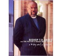 Jakes, T.D. - A Wing & A Prayer